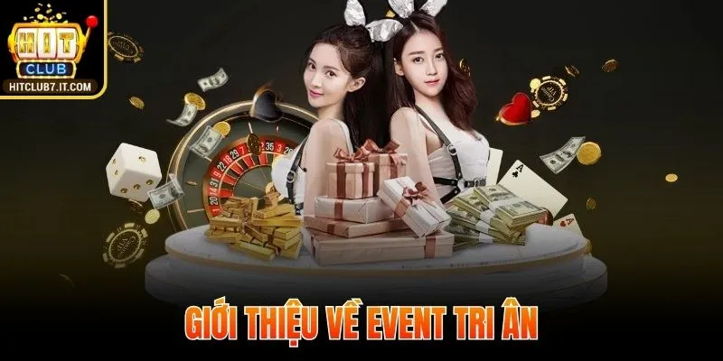Thông tin sơ lược về Event tri ân