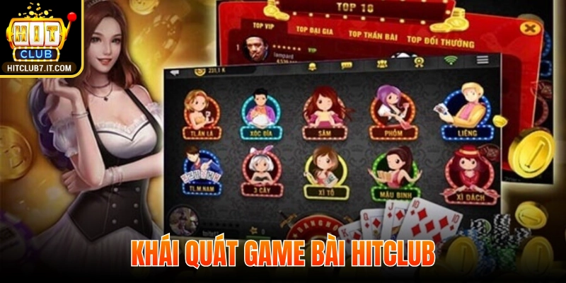 Khái quát game bài Hitclub