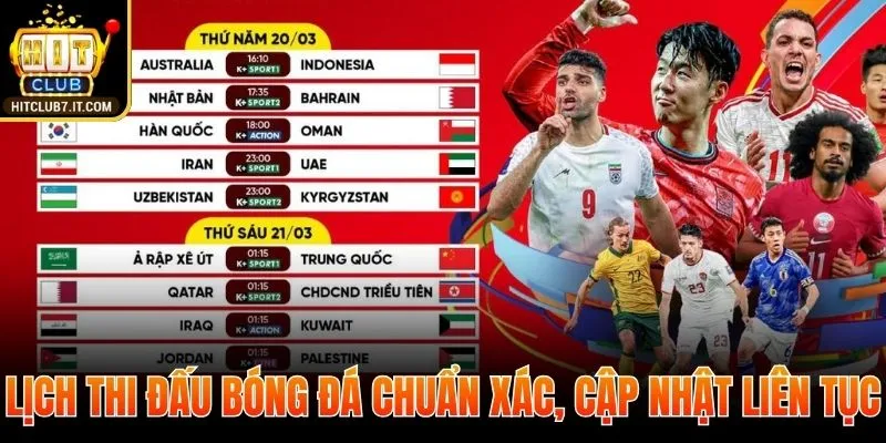 Lịch thi đấu bóng đá chuẩn xác, cập nhật liên tục