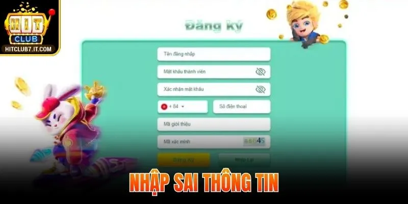 Nhập sai thông tin khiến giao dịch bị gián đoạn