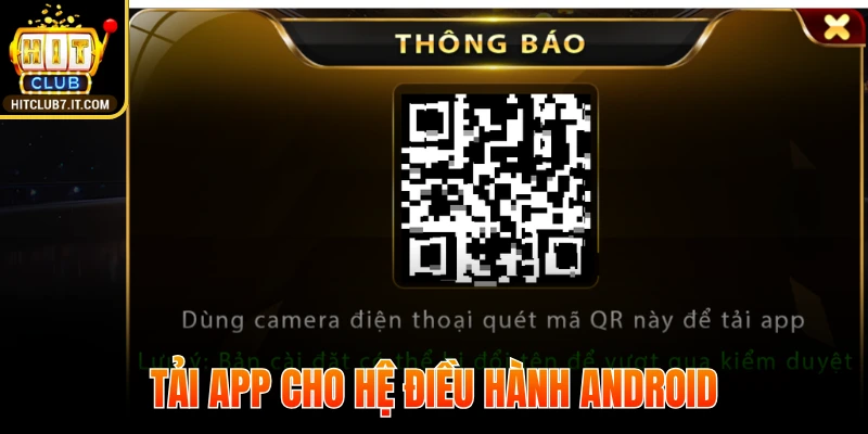 Các bước tải app cho hệ điều hành Android