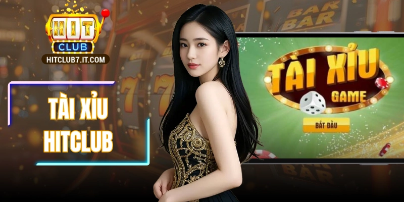 Tài Xỉu Hitclub – Cách Chơi Mới Dành Cho Hội Viên 2026